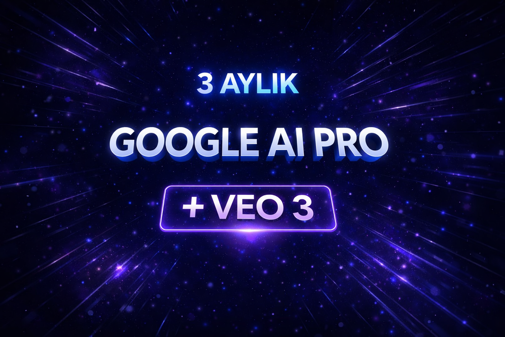 3 Aylık Google Gemini Pro - Google AI Pro
